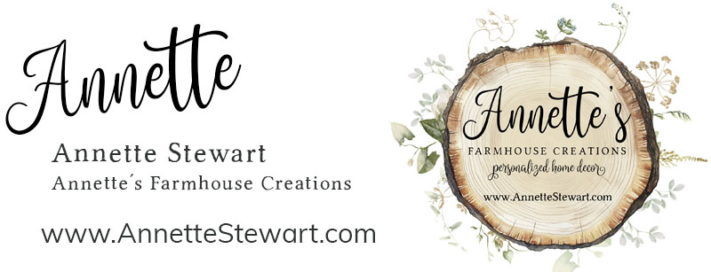 Annette Stewart - Annette's Farmhouse Creations